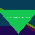 The Orisinim of the Tree's