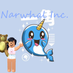 .~* Narwhal Inc. *~.