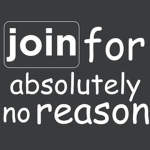 Join This Group For Absolutely No Reason!