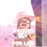 ~Duckies For Life~