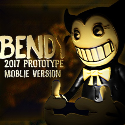 Bendy 2017 prototype (Moblie Edition)