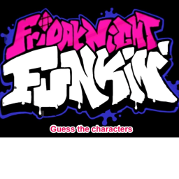 [New mods] Guess The Friday Night Funk Characters
