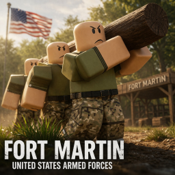 🪖 Fort Martin