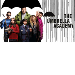 UMBRELLA ACADEMY :)