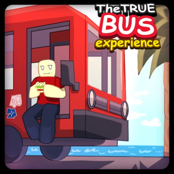 the TRUE bus experience. 
