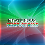 Mysterious: Productions