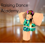 Raising Dance Academy