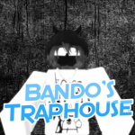 Bando's Traphouse