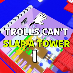 Trolls Can't Slap A Tower 1