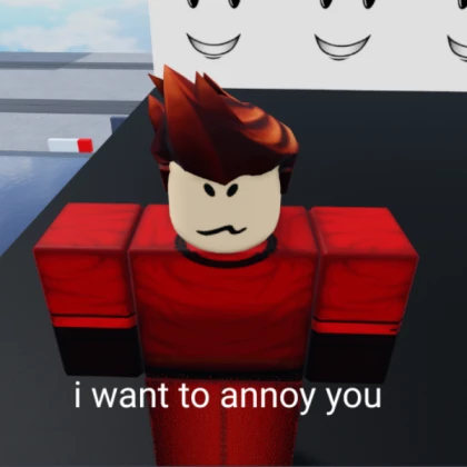 I Want To Annoy You NoFilter