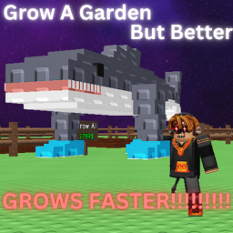 Grow A Garden But Better