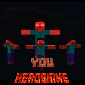You vs Herobrine
