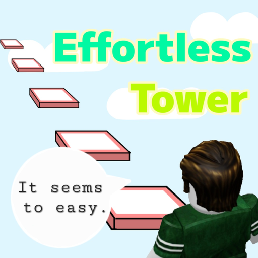 Effortless Tower