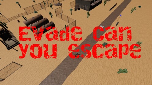 Evade [Beta]