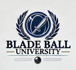 Blade Ball University