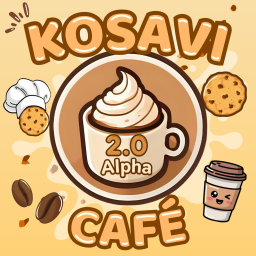 [🍂] Kosavi Cafe V2 [ALPHA]☕