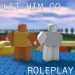 Let Him Go: Roleplay icon