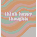 Think happy