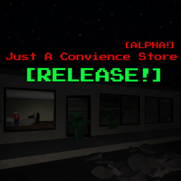 Just A Convience Store 🌟[EVENT!⚡]