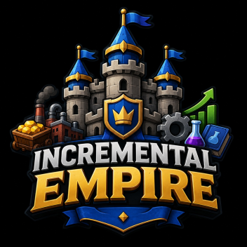 [NEW] 👑 Incremental Empire 👑