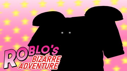 Roblo's Bizarre Adventure
