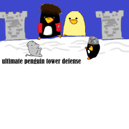 Ultimate Penguin Tower Defense