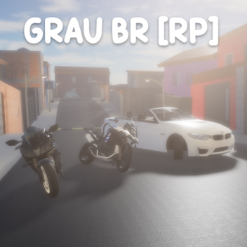 🚙 GRAU BR 🚙 [RP] JOGO EM CONSTRUÇÃO ⚠️