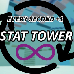 [NEW] Stat Tower ♾️