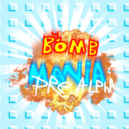 {Pre Alpha} bomb Mania