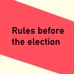 I Rules Before The Election I
