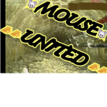 MOUSE UNITED!!!