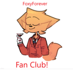 The FoxyForeverYT Fan Club!