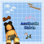 Aesthetic Shirts :P