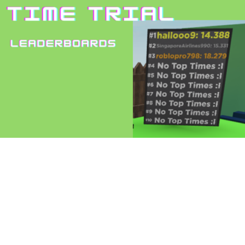 [LEADERBOARD] Time Trial