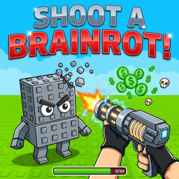 [💵]Shoot A Brainrot