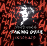 DARKNESS TAKING OVER!