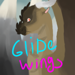 • Glide Wings •