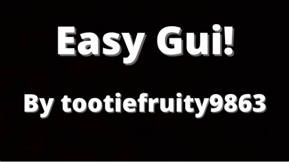 Easy Gui!