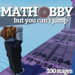 Math obby but you can't jump