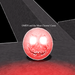 OMEN and the Meat Clowns' Curse