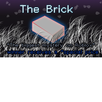 "The Brick" 