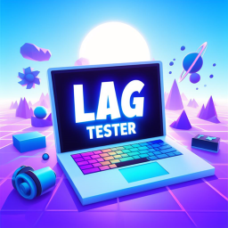 Lag Tester 2024 [BETA]