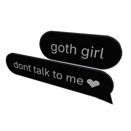 Goth Girl Text Bubbles 🖤 (Blank Back) Roblox item