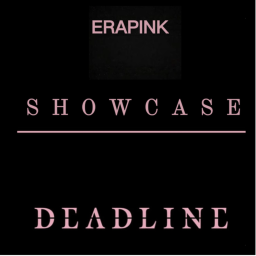DEADLINE - ERAPINK SHOWCASE IN PARIS
