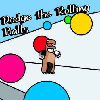 転がすボールを Dodge