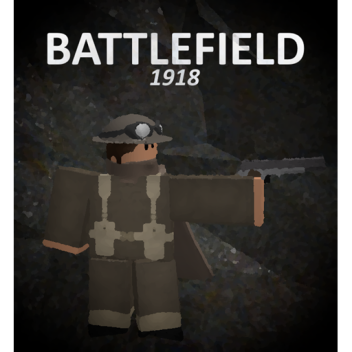 Battlefield 1918 [Alpha]