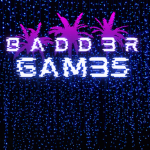 Badd3r Gam3s