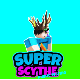 Super Scythe Test/Funding Game!
