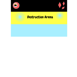 Destruction Arena