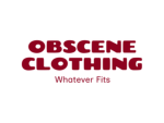 Obscene Clothing
